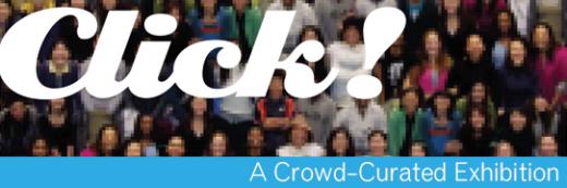 Click! A Crowd-Curated Exhibition