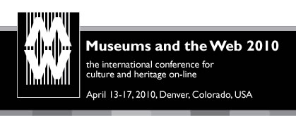 Museums and the Web 2010